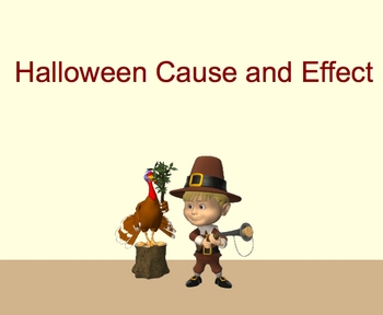 Preview of Thanksgiving Cause and Effect Smartboard Language Arts Lesson