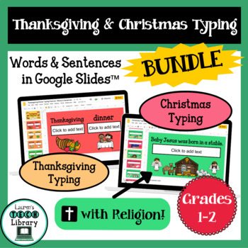 Preview of Thanksgiving & Christmas Typing BUNDLE in Google Slides™ (with Religion)