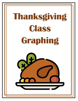 Preview of Thanksgiving Class Graphing