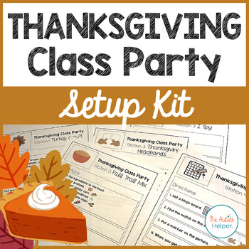 Preview of Thanksgiving Class Party Setup Kit