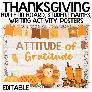 Preview of Thanksgiving Classroom Decor | Attitude of Gratitude Bulletin Board / Door Decor