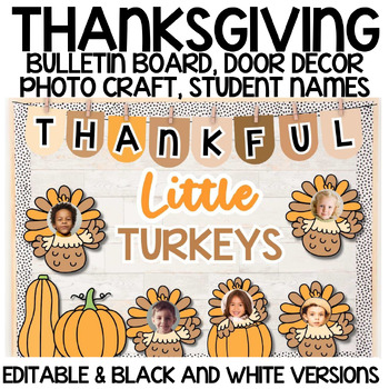 Preview of Thanksgiving Classroom Decor | Turkey Photo Craft Bulletin Board / Door Decor
