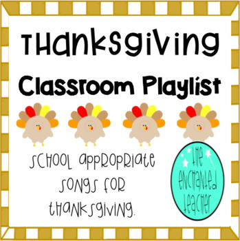 Preview of Thanksgiving Classroom Playlist