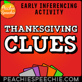 Thanksgiving Clues: Early Inferencing