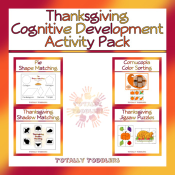 Preview of Thanksgiving | Cognitive Development | Activity Pack