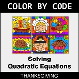 Thanksgiving Color by Code - Solving Quadratic Equations