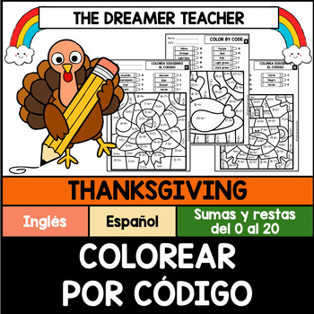 Preview of Thanksgiving: Color by Code. Spanish and English. Distance Learning