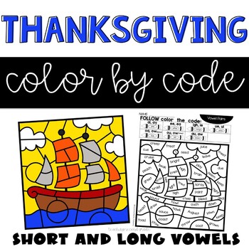thanksgiving color by code with short and long vowel