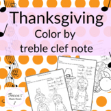 Thanksgiving Color by Note: Treble Clef Staff (Print and Go!)