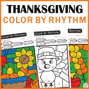 Preview of Thanksgiving Color by Rhythm Sheets | Music Color by Code {Standard Notation}