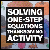 Solving One-Step Equations - Middle School Math Thanksgivi