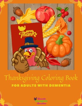 Download Thanksgiving Coloring Book For Adults With Dementia Tpt