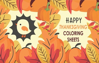 Preview of Thanksgiving Coloring Sheets | Coloring Pages | Kids Worksheets | Activity