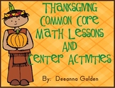 Thanksgiving Common Core Math Lessons and Math Centers