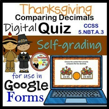 Preview of Thanksgiving Comparing Decimals Google Forms Quiz