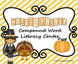 Compound Words - Thanksgiving ELA Center Morning Tubs Busy Work