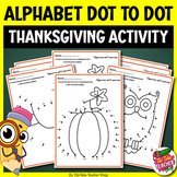 Thanksgiving Connect The Dots - Dot to Dot Alphabet Worksheets