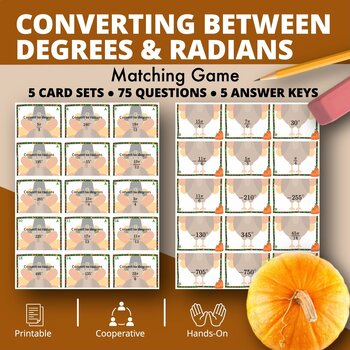Preview of Thanksgiving: Converting Between Degrees and Radians Matching Games