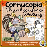 Thanksgiving Cornucopia Gratitude Hands-On Writing Craftivity