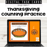 Thanksgiving Counting Practice using Google Slides™ 