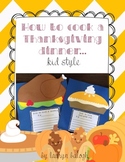 Thanksgiving Craft: How to cook a turkey. A holiday writin