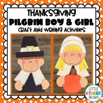 Preview of Thanksgiving Craft | Pilgrim Boy Craft | Pilgrim Girl Craft | Writing Activities