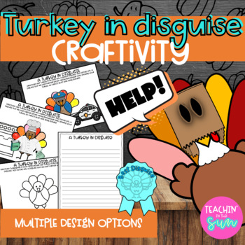 Preview of Thanksgiving Craftivity: TURKEY IN DISGUISE Writing and Drawing Contest