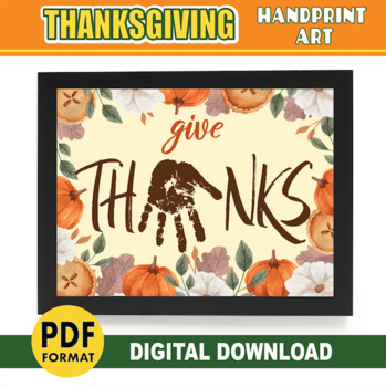 Preview of Thanksgiving Crafts | Give Thanks Handprint Art | Paint Activity | DIY Gift