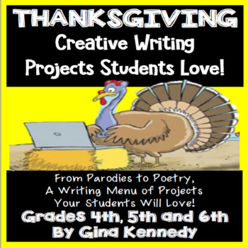 Preview of Thanksgiving Writing Projects, Nine Creative Projects Student Love!