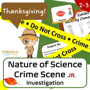 Preview of Thanksgiving Crime Scene Investigation Junior: nature of science SEP
