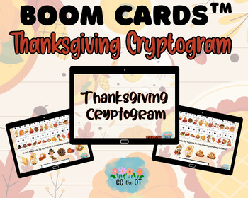 Preview of Thanksgiving Cryptogram Typing Boom Cards; Occupational Therapy; Visual