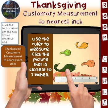 Preview of Thanksgiving Customary Measurement Length to Nearest Inch Math Boom Cards