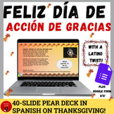 Thanksgiving | Día de acción de gracias | Spanish Pear Dec