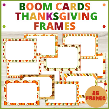 Preview of Thanksgiving Day Boom Cards Frames and Templates