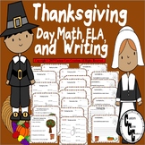 Thanksgiving Day Math, ELA, and Writing