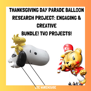 Preview of Thanksgiving Day Parade Balloon Research Project: Engaging & Creative