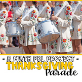 Thanksgiving Day Parade [Project Based Learning] PBL - Nov