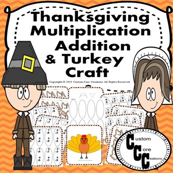 Preview of Thanksgiving Day Single Digit Multiplication/Single Digit Addition & Craftivity