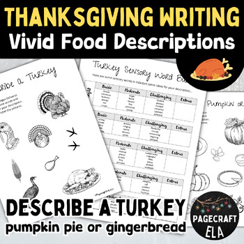 Preview of Thanksgiving Descriptive Writing | Describe a Turkey, Pumpkin, Gingerbread House