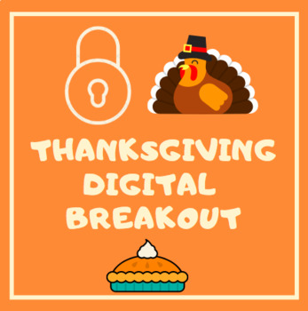 Preview of Distance Learning: Thanksgiving Digital Breakout / Escape Room