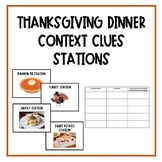 Thanksgiving Dinner Context Clues Stations