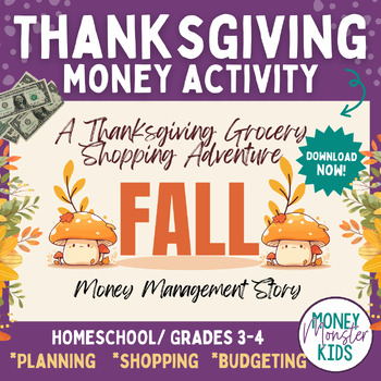 Preview of Money Management: Thanksgiving Dinner Math Adventure