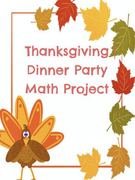 Preview of Thanksgiving Dinner Party Math Project