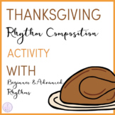 Thanksgiving Dinner Rhythm Composition Activity