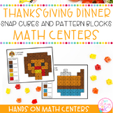 Thanksgiving Dinner | Snap Cubes and Pattern Blocks Math Centers