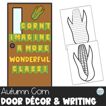 Preview of Thanksgiving Door Decoration or Bulletin Board - Corn Theme Writing Activity
