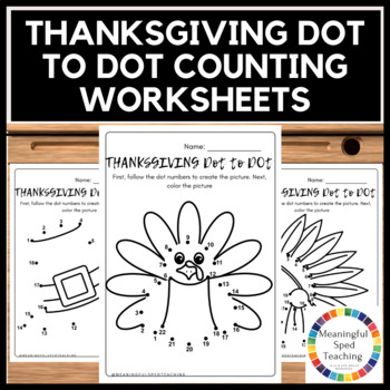 Preview of Thanksgiving Dot to Dot Counting and Coloring Printable Worksheets