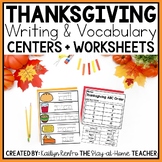 Thanksgiving Writing and Vocabulary Activities | Centers a