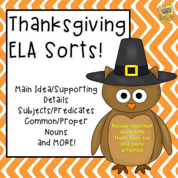 Preview of Thanksgiving ELA Sorts - Nouns, Main Idea, Subject/Predicate, Sentences and MORE