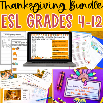 Preview of Thanksgiving ESL Activity Bundle for grades 4-12, ALL language domains